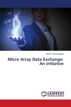 Paperback Micro Array Data Exchange: An initiative Book