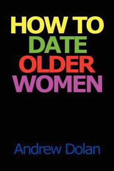 Paperback How To Date Older Women Book