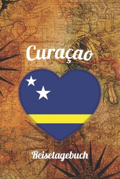 Curaçao Reisetagebuch: A5 Reise Journal I Notizbuch I Urlaubs Planer I Road trip Planer I Travel notebook I 6X9 Pocket journal I Geschenk für Backpacker (German Edition)