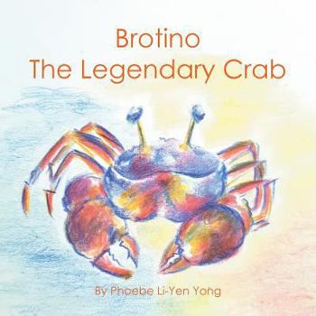 Paperback Brotino the Legendary Crab Book