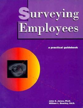 Paperback Surveying Employees: A Practical Guidebook Book