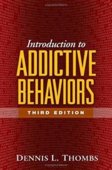 Hardcover Introduction to Addictive Behaviors, Third Edition Book
