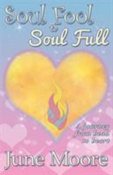 Paperback Soul Fool to Soul Full Book