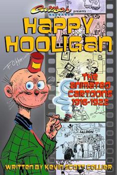 Paperback Happy Hooligan: The Animated Cartoons 1916-1922 Book