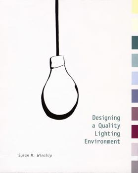 Hardcover Designing a Quality Lighting Environment Book