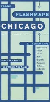 Paperback Fodor's Flashmaps Chicago, 4th Edition: The Ultimate Map Guide/Find it in a Flash (Full-color Travel Guide) Book
