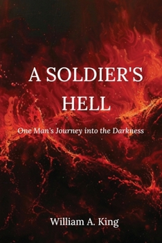 Paperback A Soldier's Hell: One Man's Journey into the Darkness Book