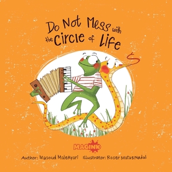 Paperback Do Not Mess With The Circle Of Life Book