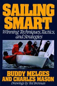 Paperback Sailing Smart: Winning Techniques, Tactics, and Strategies Book