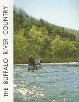 Paperback The Buffalo River Country: ... in the Ozarks of Arkansas Book