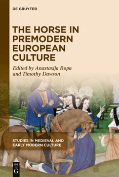 Hardcover The Horse in Premodern European Culture Book