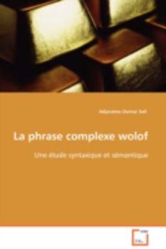 Paperback La phrase complexe wolof [French] Book