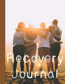 Paperback Recovery journal: 8.5 x 11" Fellowship in recovery Journal - notebook - planner to support you in your recovery and celebrate your posit Book