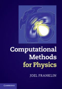 Hardcover Computational Methods for Physics Book