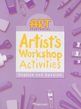 Paperback Art Everywhere Artist's Workshop Activities, English and Spanish, Grade 3 [Spanish] Book