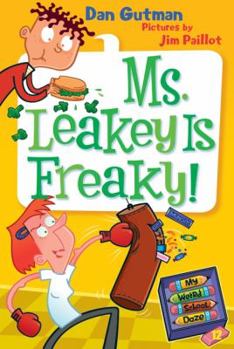 Hardcover My Weird School Daze #12: Ms. Leakey Is Freaky! Book
