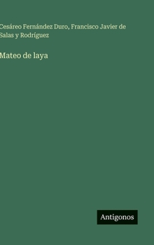 Hardcover Mateo de laya [Spanish] Book