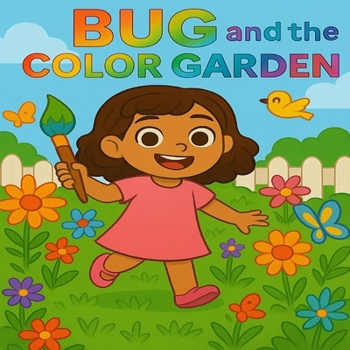 Paperback Bug and the Color Garden Book