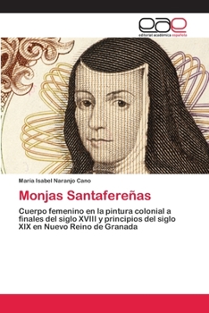 Paperback Monjas Santafereñas [Spanish] Book