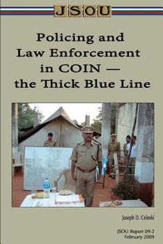 Paperback Policing and Law Enforcement in COIN - the Thick Blue Line Book