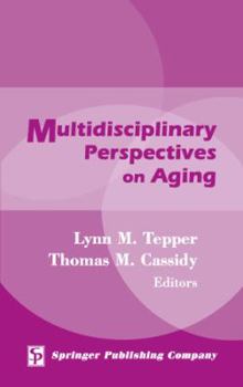 Hardcover Multidisciplinary Perspectives on Aging Book
