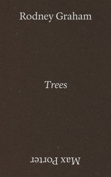 Paperback Rodney Graham & Max Porter: Trees Book