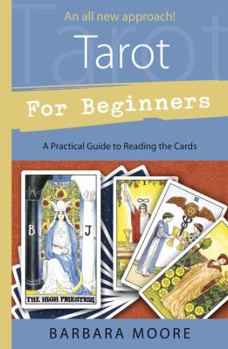 Paperback Tarot for Beginners: A Practical Guide to Reading the Cards Book
