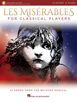 Misc. Les Miserables for Classical Players: Clarinet and Piano with Online Accompaniments Book