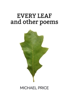 Paperback Every Leaf: And Other Poems Book