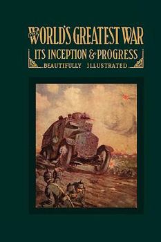 Paperback World's Greatest War It's Inception & Progress Book