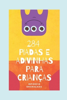 Paperback 284 Piadinhas e Adivinhas Para Crianças [Portuguese] Book