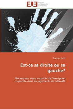 Paperback Est-ce sa droite ou sa gauche? [French] Book