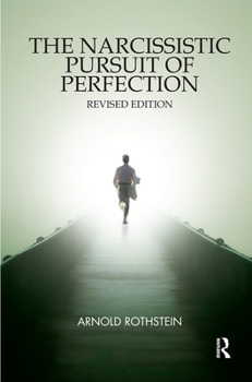 Hardcover The Narcissistic Pursuit of Perfection Book