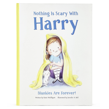 Hardcover Nothing Is Scary with Harry Book