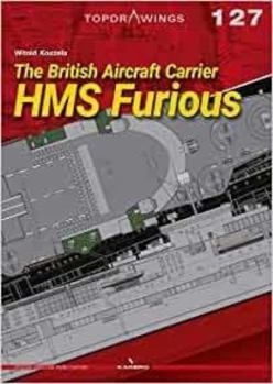 Paperback The British Aircraft Carrier HMS Furious Book