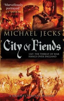 City of Fiends - Book #31 of the Knights Templar