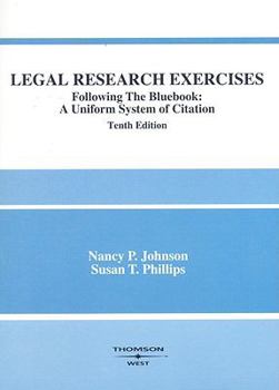 Paperback Legal Research Exercises: Following the Bluebook: A Uniform System of Citation Book