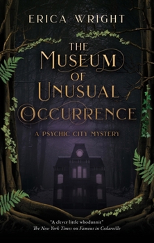 Paperback The Museum of Unusual Occurrence Book