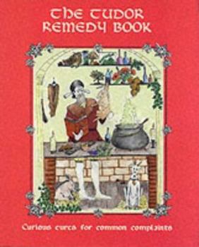 Hardcover Tudor Remedy Book