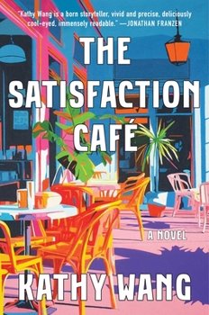 Hardcover The Satisfaction Café Book