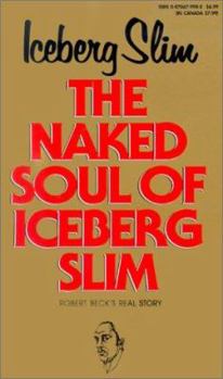 The Naked Soul of Iceberg Slim
