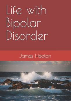 Paperback Life with Bipolar Disorder Book