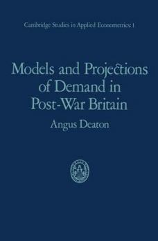 Paperback Models and Projections of Demand in Post-War Britain Book