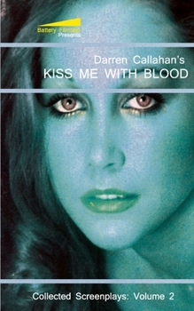Paperback Kiss Me With Blood Book