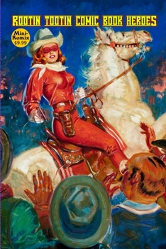 Paperback Rootin Tootin Comic Book Heroes Book