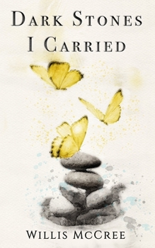 Paperback Dark Stones I Carried Book