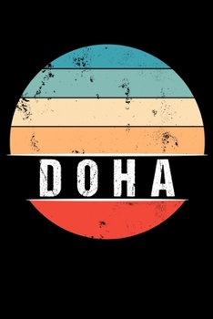 Paperback Doha: 100 Pages 6 'x 9' - Travel Journal or Notebook Book