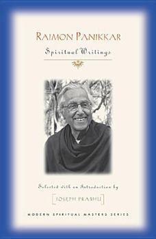 Paperback Raimon Panikkar: Spiritual Writings Book