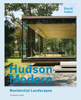 Hardcover Hudson Modern: Residential Landscapes Book