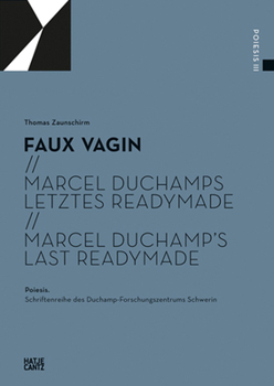 Paperback Faux Vagin: Marcel Duchamp's Last Readymade Book